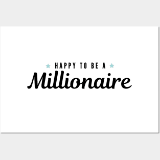 Happy to be a Millionaire Artwork 1 (Black) Posters and Art